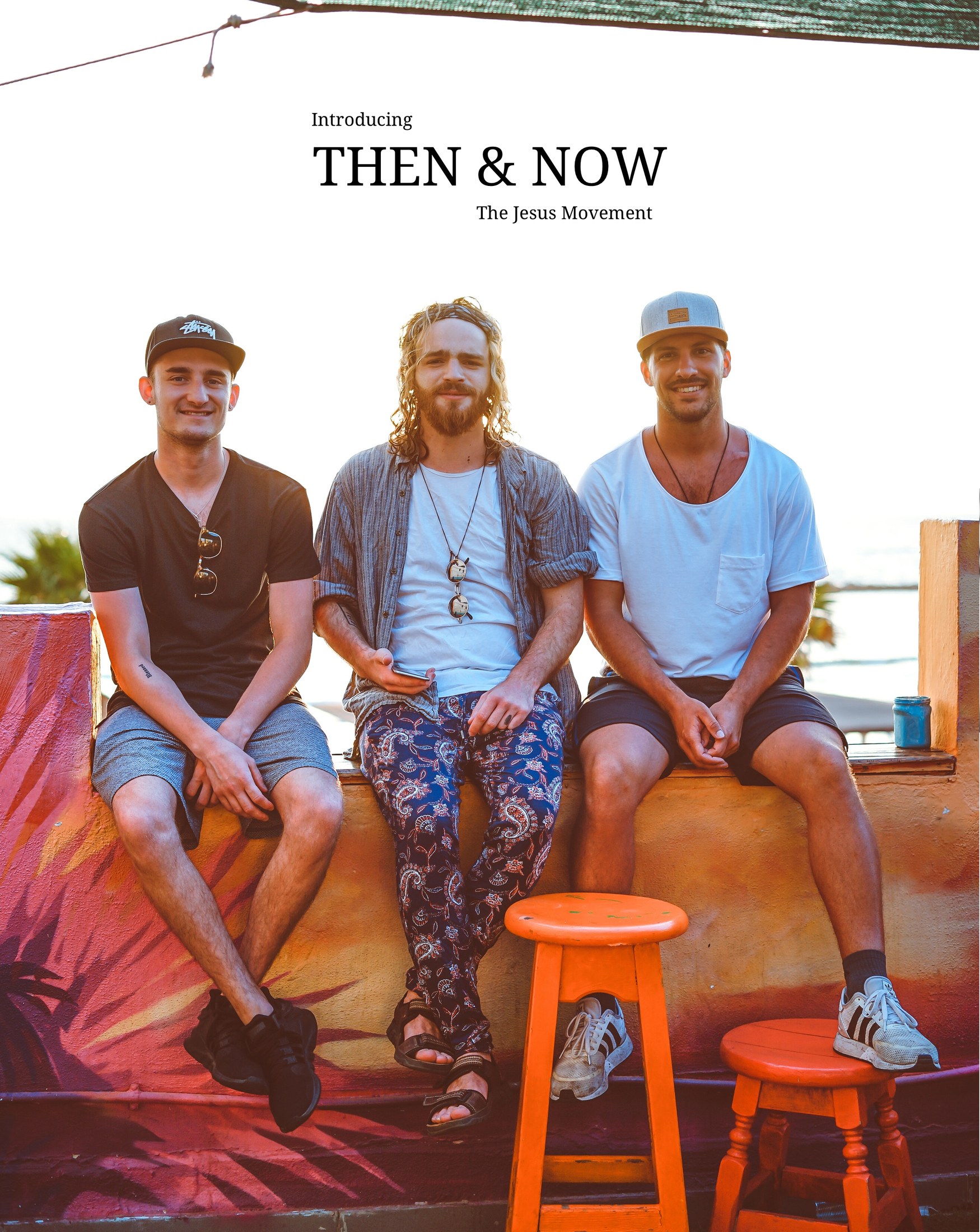 Then & Now: The Jesus Movement