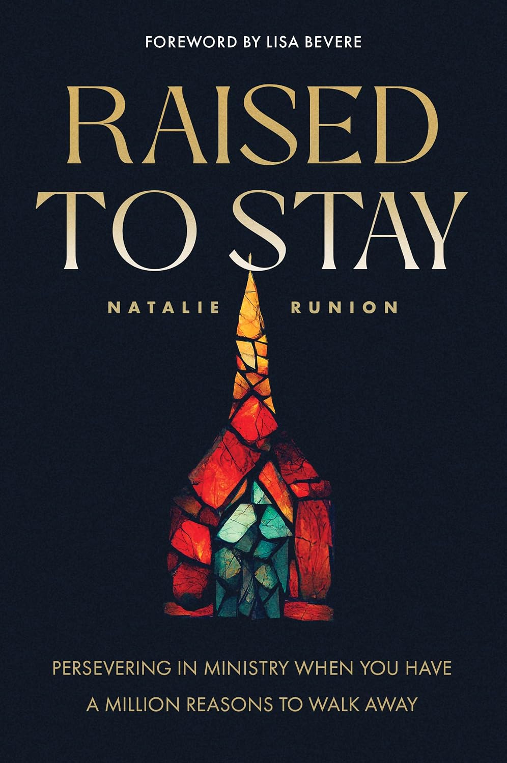 Raised to Stay by Natalie Runion